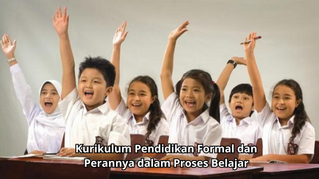 Kurikulum Pendidikan Formal