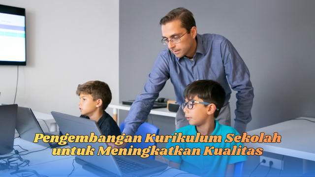 pengembangan kurikulum sekolah