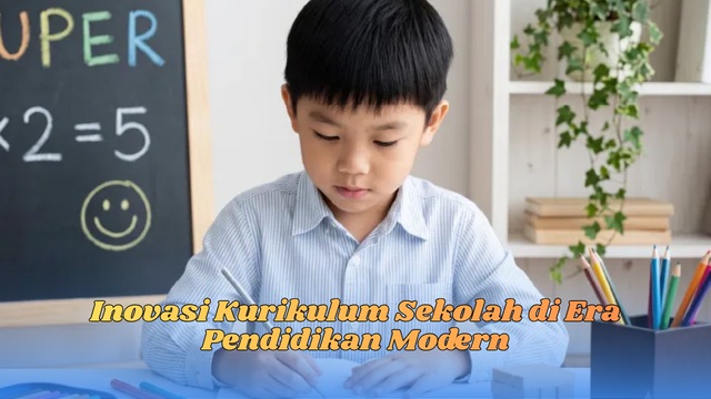 Inovasi Kurikulum Sekolah